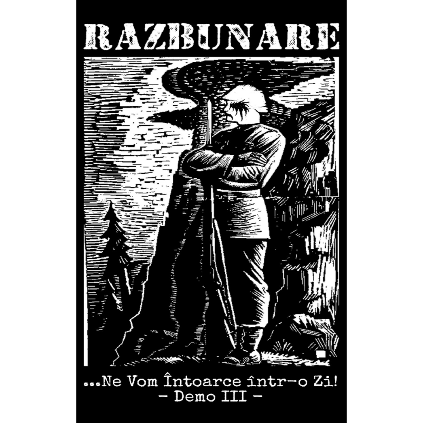 Razbunare - ...Ne Vom Intoarce intr-o Zi! -Demo III- Cassette Tape