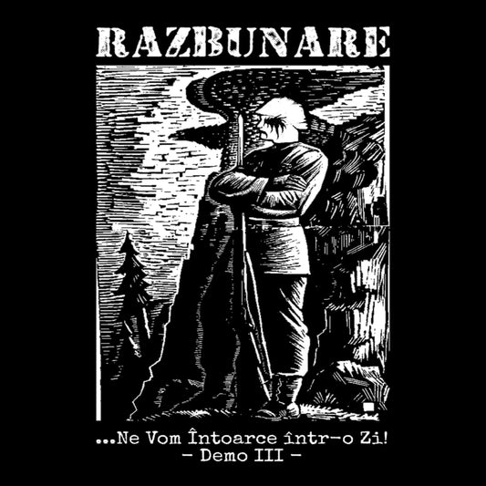 Razbunare - ...Ne Vom Intoarce intr-o Zi! -Demo III- CD