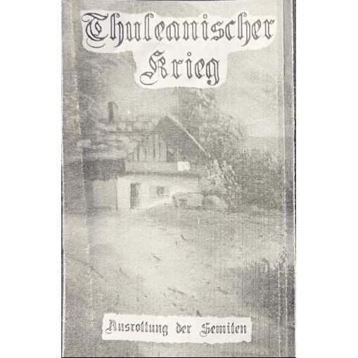 Thuleanischer Krieg - Ausrottung der Semiten Cassette Tape
